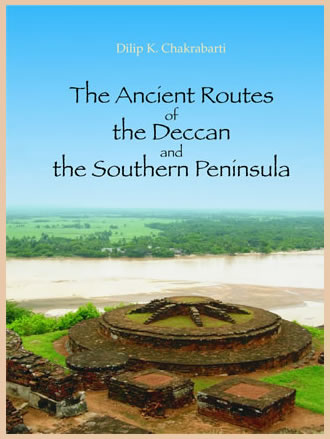 Ancient Routes of Deccan and the Southern Peninsula