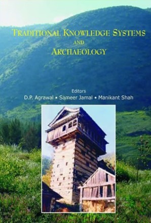Traditional Knowledge Systems and Archaeology