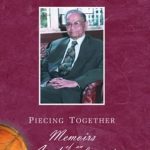 Piecing Together: Memoirs of an Archaeologist