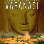 The Buddhist Landscape of Varanasi