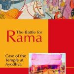 The Battle for Rama : Case of the Temple at Ayodhya