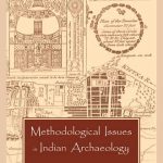 Methodological Issues in Indian Archaeology