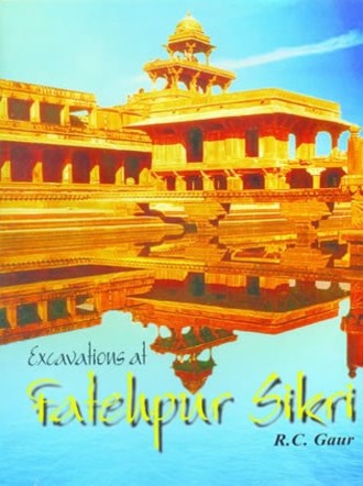 Excavations at Fatehpur Sikri