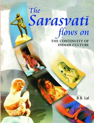 The Sarasvati Flows on : The Continuity of Indian Culture