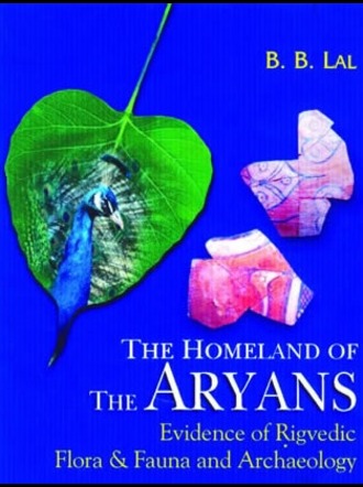 The Homeland of the Aryans : Evidence of Rigvedic Flora & Fauna and Archaeology