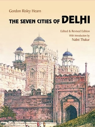 The Seven Cities of Delhi