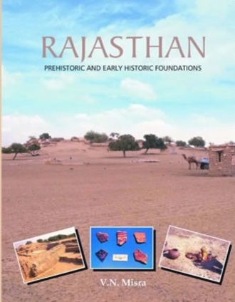 Rajasthan : Prehistoric and Early Historic Foundations