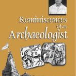 Reminiscences of an Arcaheologist