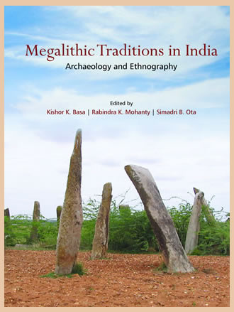 Megalithic Traditions in India : Archaeology and Ethnography (Set of 2 Volumes)